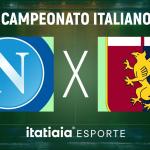 Horário e onde assistir ao vivo Napoli x Genoa, pelo Campeonato Italiano