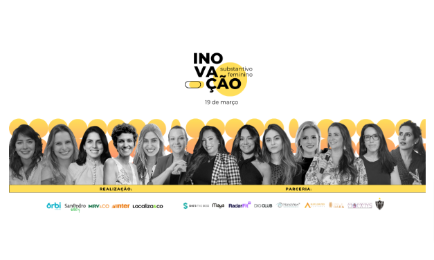Inovação, substantivo feminino: Órbi Conecta reúne mulheres referências em negócios, carreira e tecnologia
