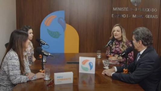 Itatiaia e MP de Minas lançaram nesta quinta-feira (10) o podcast 'Meu Ambiente'