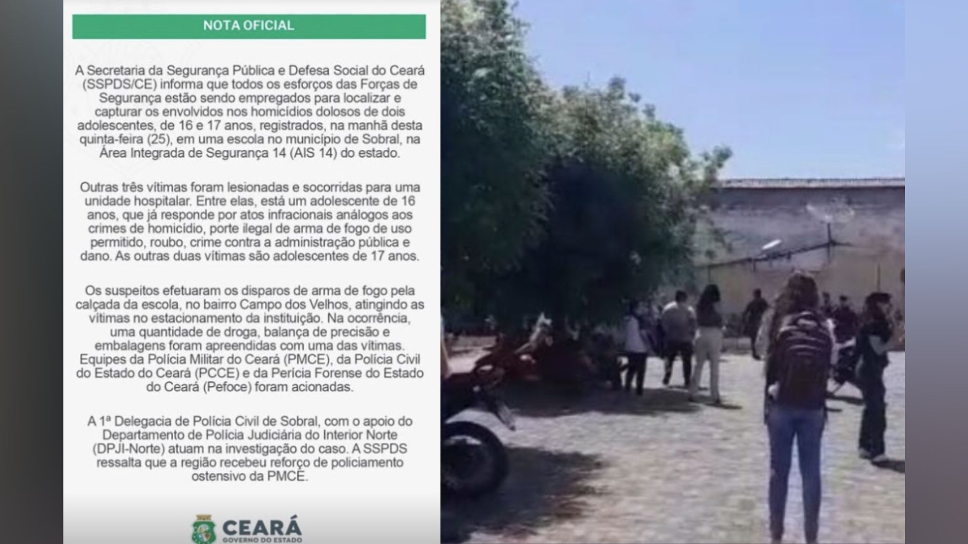 Adolescente alvo de tiros em escola no Ceará responde por atos infracionais, diz governo