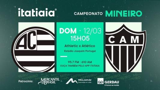 Itatiaia transmite Athletic x Atlético no rádio e no Youtube