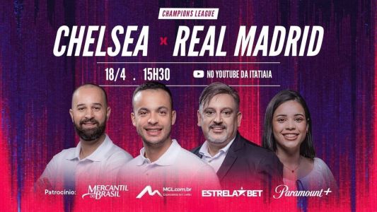 Itatiaia transmite Chelsea x Real Madrid ao vivo pelo Youtube
