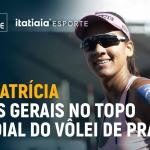 Todo Esporte: Ana Patrícia coloca Minas Gerais no topo mundial do vôlei de praia