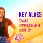 BBB 23: Key Alves, jogadora de vôlei, é confirmada no Camarote 
