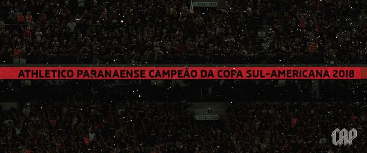 Torcida do Athletico-PR já presenciou título da Copa Sul-Americana em plena Arena da Baixada, em Curitiba