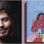 Daniel de Matos lança “Celeste”, romance sobre três gerações de mulheres na periferia de BH