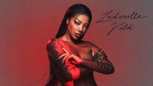 Ludmilla vai lançar seu álbum Vilã no próximo dia 24 de março