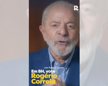 Lula gravou vídeo pedindo voto para Rogério Correia, candidato do PT à Prefeitura de Belo Horizonte