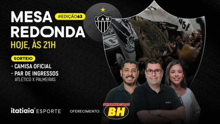 Mesa Redonda do Atlético começa às 21h (de Brasília), no YouTube da Itatiaia