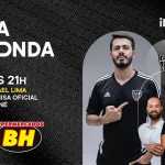 Mesa Redonda do Atlético: clique aqui e acompanhe o programa ao vivo