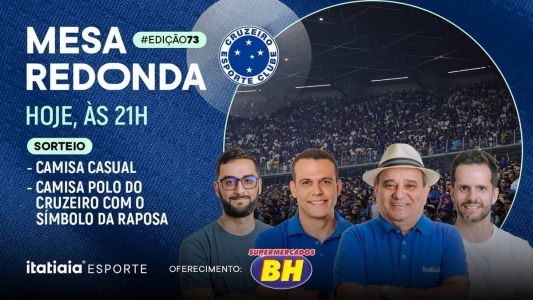 Mesa Redonda do Cruzeiro debaterá as principais notícias do clube