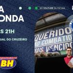 Mesa Redonda do Cruzeiro: clique e acompanhe ao vivo