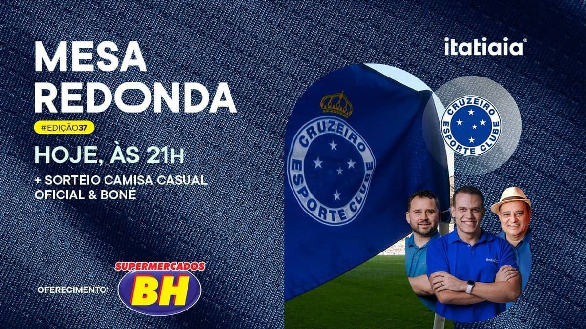 Mesa Redonda do Cruzeiro: clique aqui e acompanhe o programa ao vivo