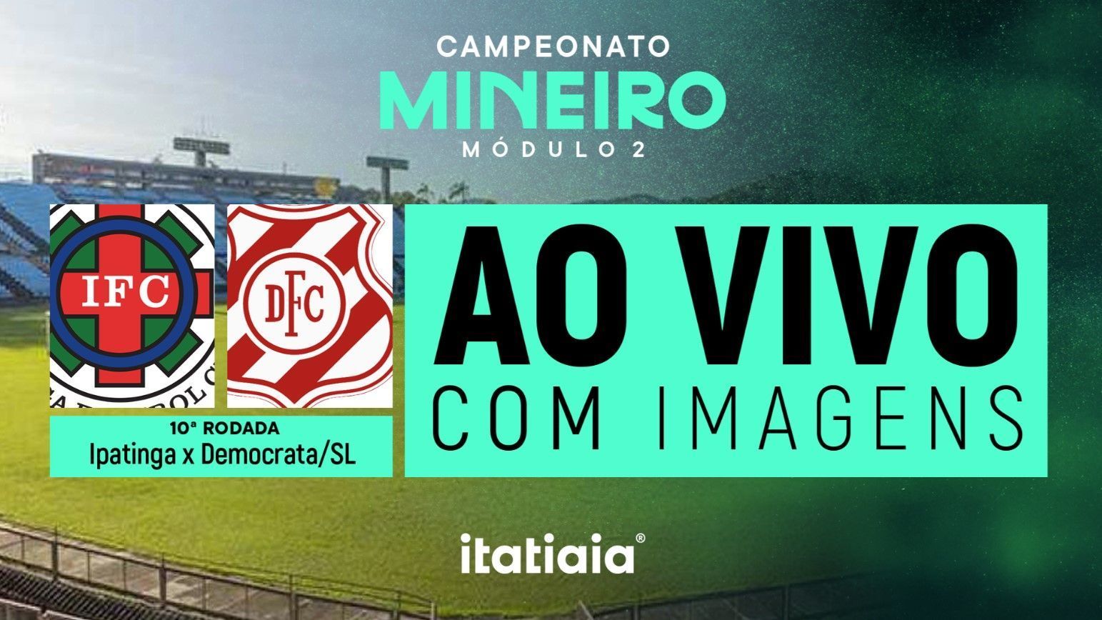 Ipatinga x Democrata-SL: assista ao vivo e com imagens ao Módulo II do Mineiro