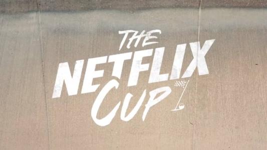 Netflix Cup será transmitida em novembro