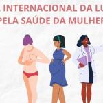 Dia Internacional da Luta pela Saúde da Mulher destaca importância da nutrição em todas as fases da vida feminina
