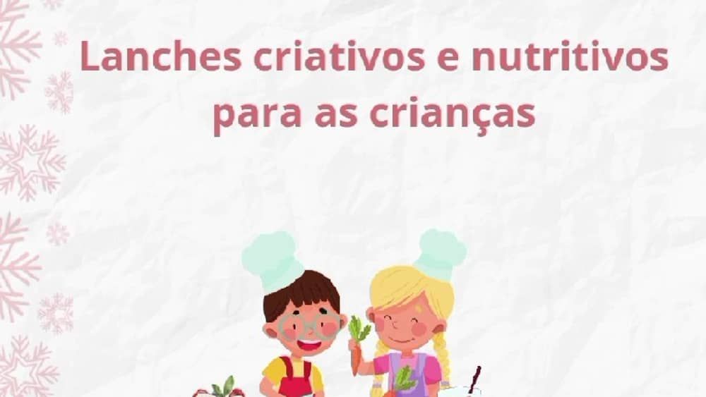 Lanches infantis saudáveis: Dicas criativas para nutrir e encantar