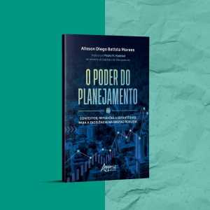 O Poder do Planejamento