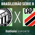 Horário e onde assistir ao vivo Operário x Athletico-PR, pela Série B
