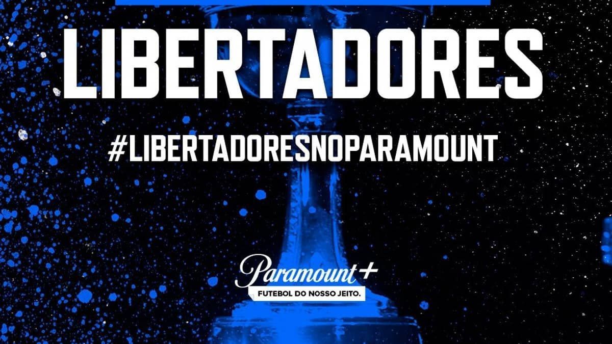 Quem são os 5 contratados da Paramount para transmissões da Libertadores