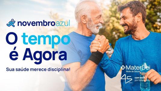 Novembro Azul - Rede Mater Dei - Publieditorial