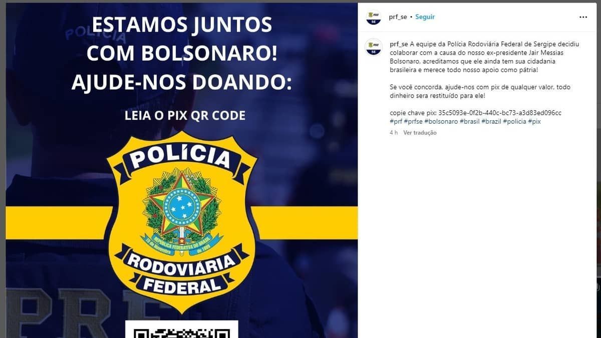 Perfil oficial da PRF em Sergipe pede doações para ex-presidente Bolsonaro