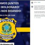 Perfil oficial da PRF em Sergipe pede doações para ex-presidente Bolsonaro