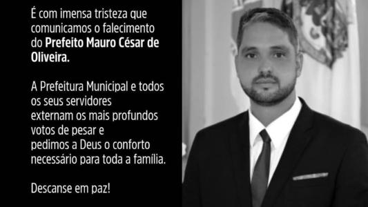 Prefeitura divulgou neste domingo (4) o falecimento do prefeito Mauro César de Oliveira