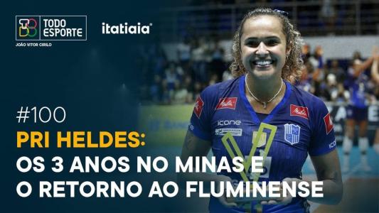 Pri Heldes é a entrevista do episódio #100 do podcast Todo Esporte