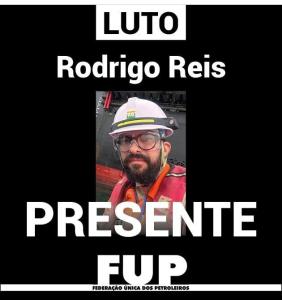 FUP lamenta morte de Rodrigo Reis, funcionário da Petrobrás