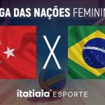 Horário e onde assistir Turquia x Brasil, pela Liga das Nações Feminina