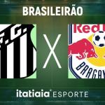 Horário e onde assistir ao vivo Santos x RB Bragantino, pelo Brasileirão