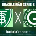 Horário e onde assistir ao vivo América x Goiás, pela Série B