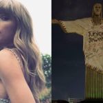 Cristo Redentor terá projeção em homenagem a Taylor Swift, mas ação depende de fãs; entenda 