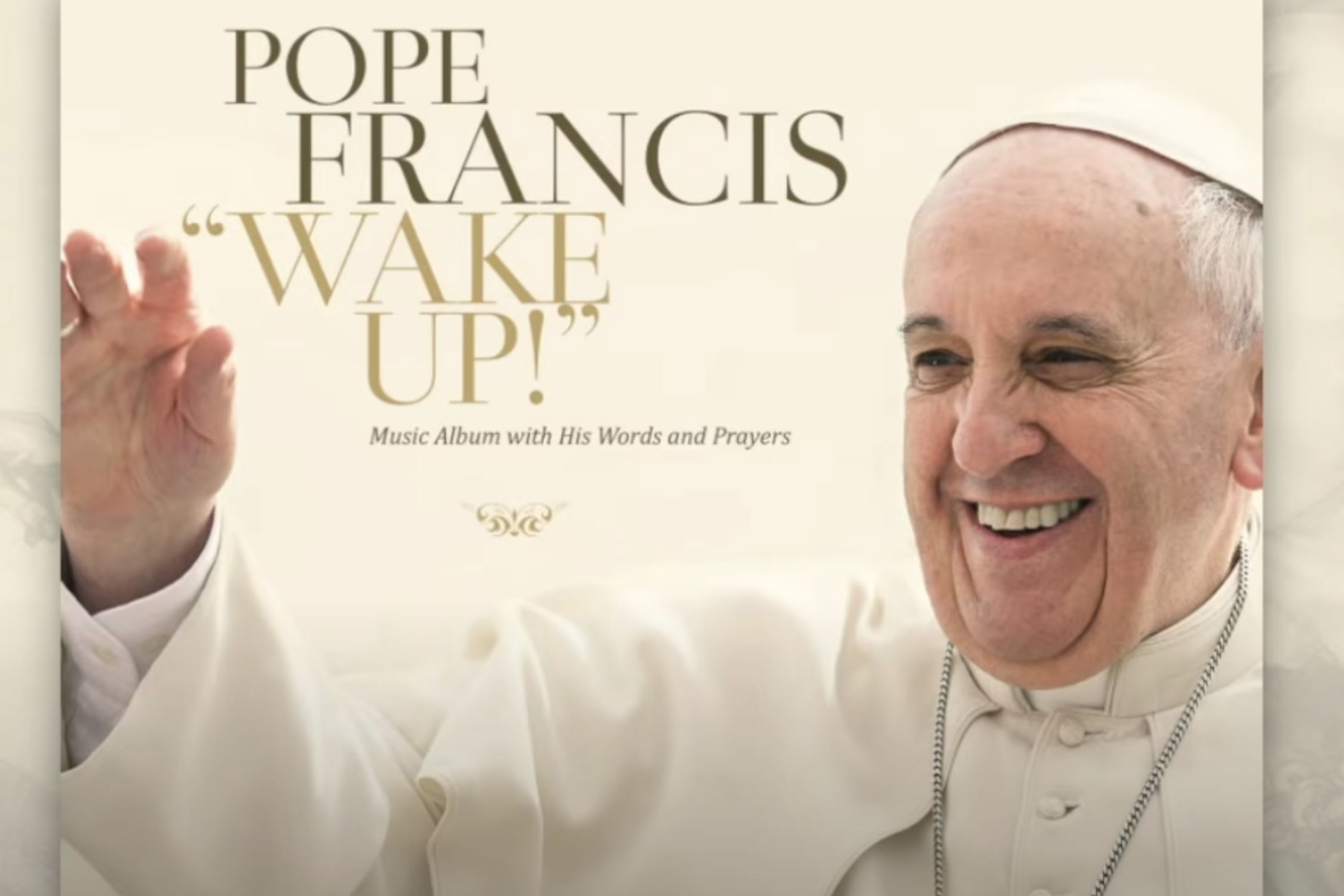 Papa Francisco lançou álbum de rock progressivo; escute 'Wake Up!'