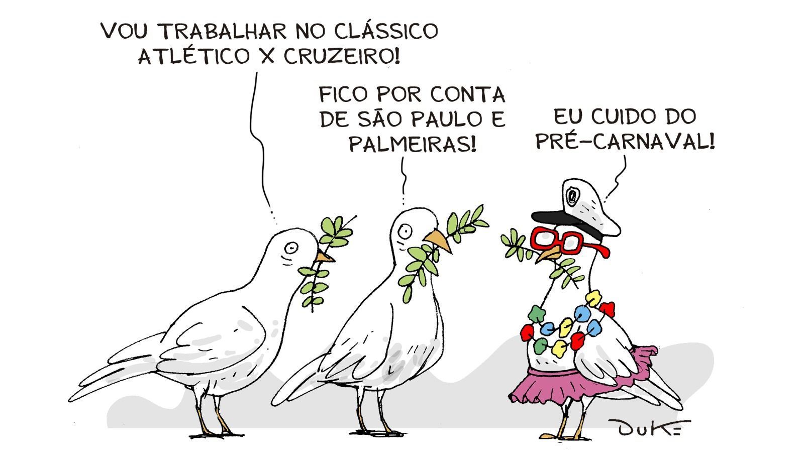 Charge do Duke: o fim de semana com clássicos e Carnaval em BH