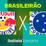 Horário e onde assistir ao vivo RB Bragantino x Cruzeiro, pelo Brasileirão