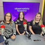 Observatório Feminino discute machismo declarado entre os jovens