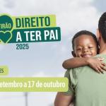 Estão abertas as inscrições para 13ª edição do Mutirão “Direito a Ter Pai” em Minas Gerais