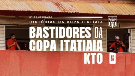 Histórias da Copa Itatiaia KTO - Bastidores