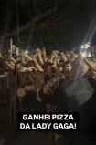 Lady Gaga manda pizza para fãs