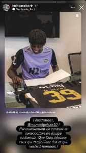 Recado de Hulk a Mamady Cissé, promessa do Atlético • Reprodução / Instagram / Hulk