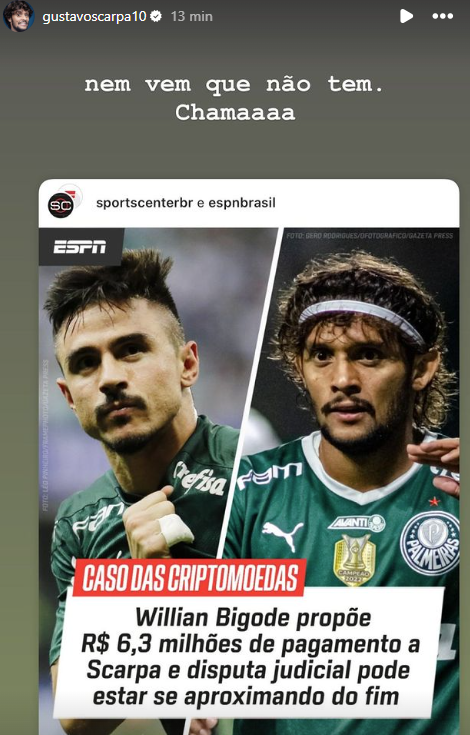 Gustavo Scarpa fez publicação sobre mais uma notícia sobre o caso com Willian Bigode Gustavo Scarpa fez publicação sobre mais uma notícia sobre o caso com Willian Bigode