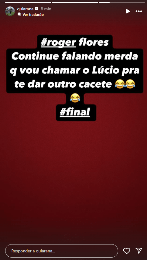 Publicação de Guilherme Arana nos Stories do Instagram em ataque a Roger Flores, comentarista da Globo