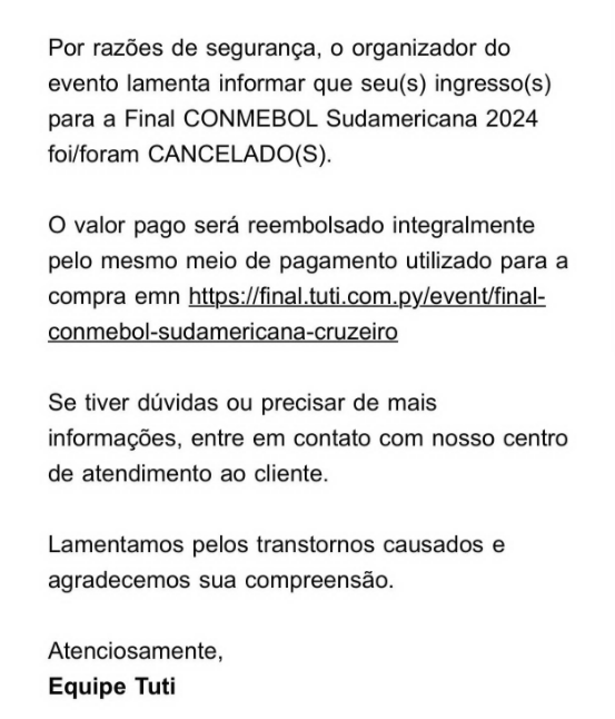 Torcedores do Cruzeiro receberam esta mensagem, informando cancelamento dos ingressos