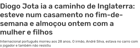 Jornais do mundo inteiro repercutem morte de Diogo Jota