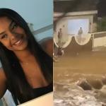 Corpo de jovem desaparecida após ser arrastada por enxurrada é encontrado