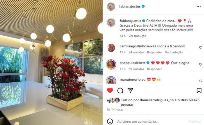 Nas redes sociais, Fabiana Justus celebrou a volta para casa, após ficar internada.
