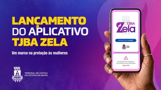 Aplicativo TJBA Zela permite solicitar medidas protetivas de urgência diretamente pelo celular, sem necessidade de ir até uma unidade judicial