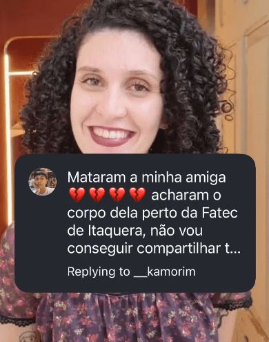 A amiga publicou uma mensagem quando a polícia encontrou o corpo de Bruna